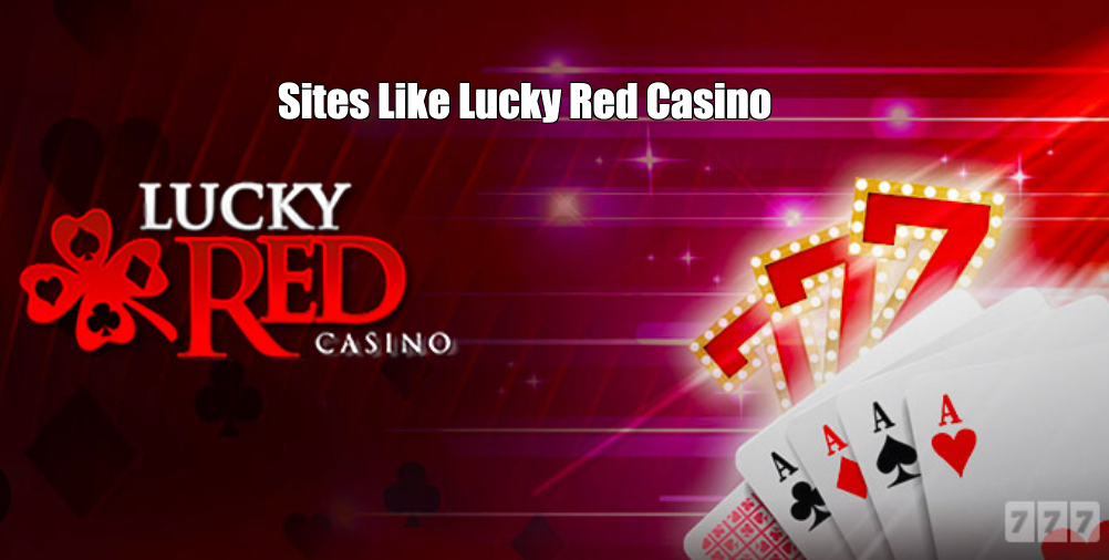 Sites Like Lucky Red Casino